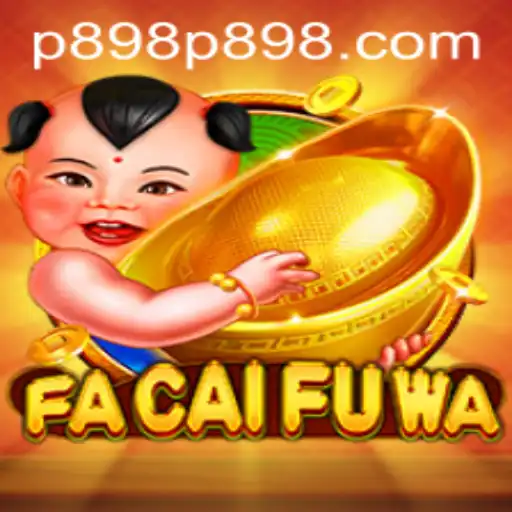 Discover the Exciting World of FaCaiFuWa: A Thrilling Adventure Awaits